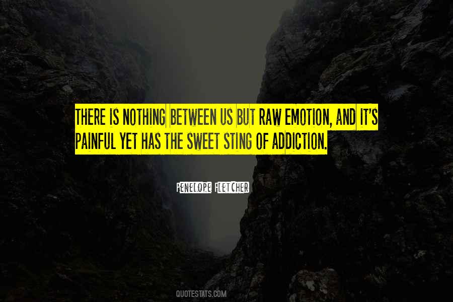 There Is Nothing Between Us Quotes #271994