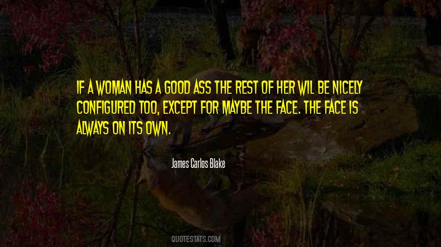 Face Of A Woman Quotes #1073640