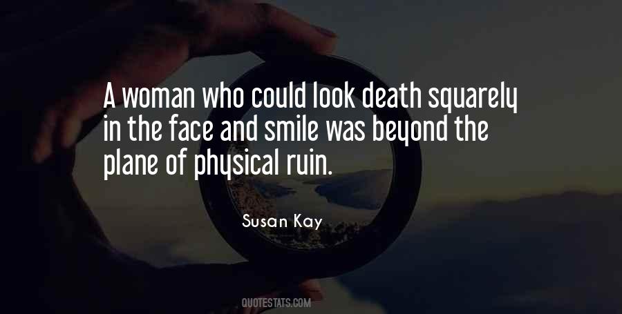 Face Of A Woman Quotes #1205471