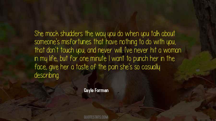 Face Of A Woman Quotes #1220950