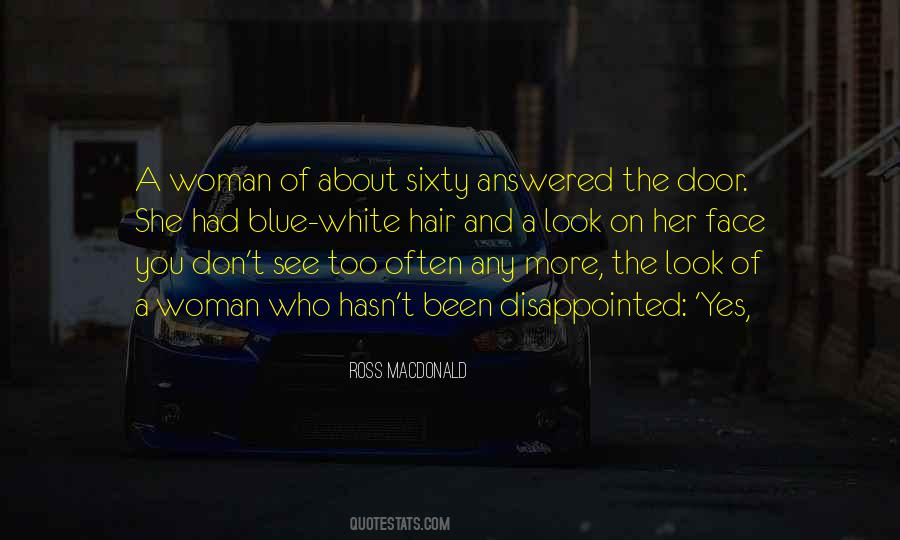 Face Of A Woman Quotes #1315606