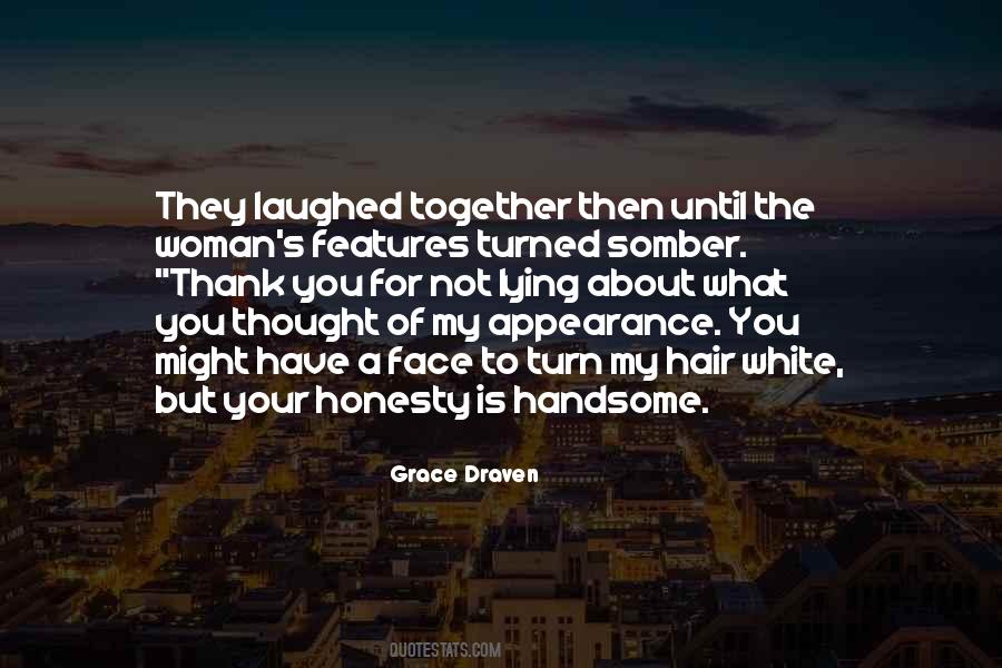 Face Of A Woman Quotes #1323319