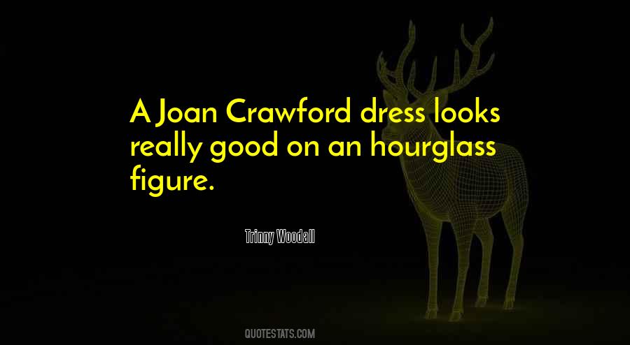 Dress Good Quotes #1501325