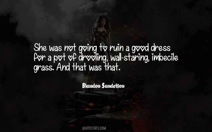 Dress Good Quotes #1609492