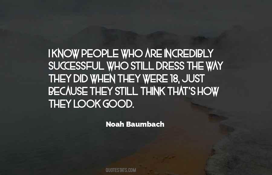 Dress Good Quotes #1736822