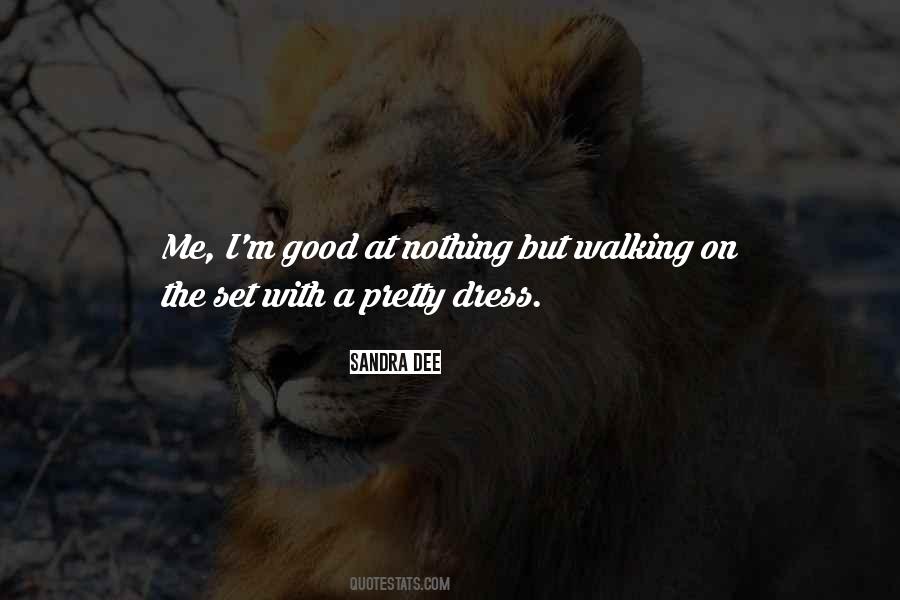Dress Good Quotes #1740444