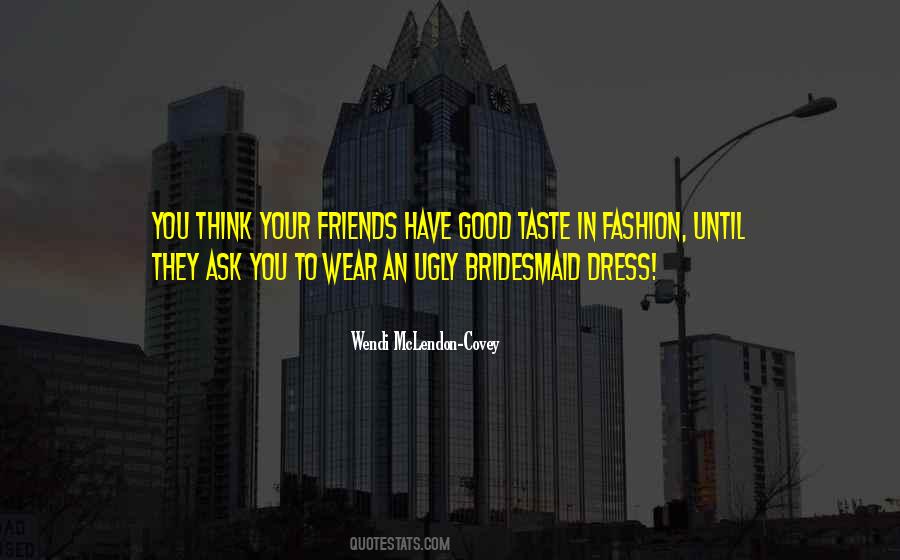 Dress Good Quotes #1782887