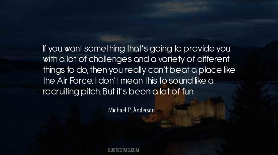 I Want Something Different Quotes #1078591