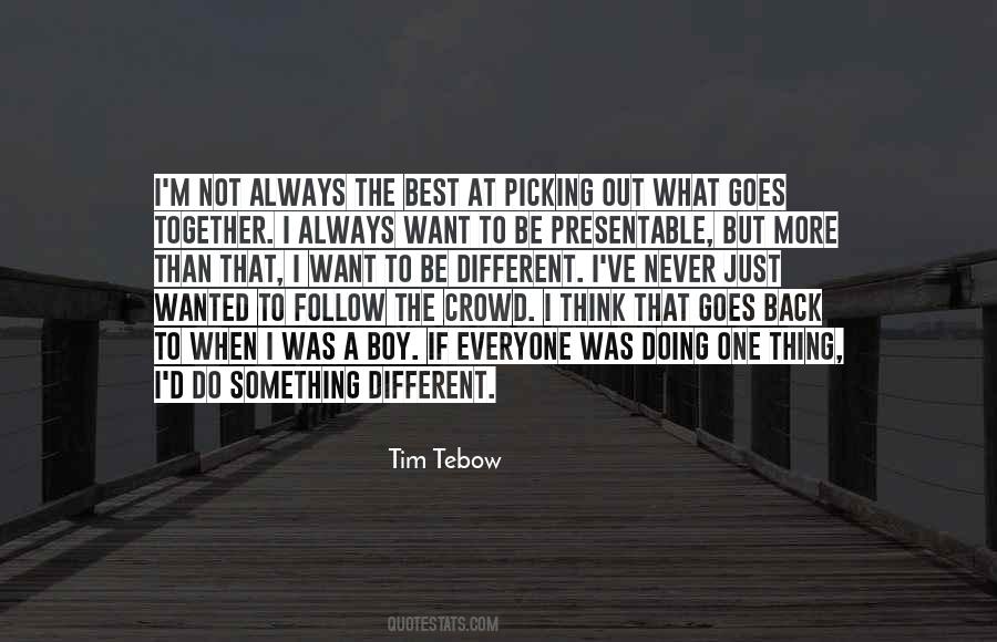 I Want Something Different Quotes #1635101