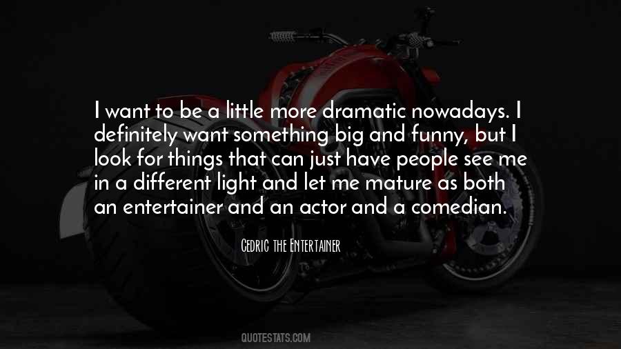 I Want Something Different Quotes #285783