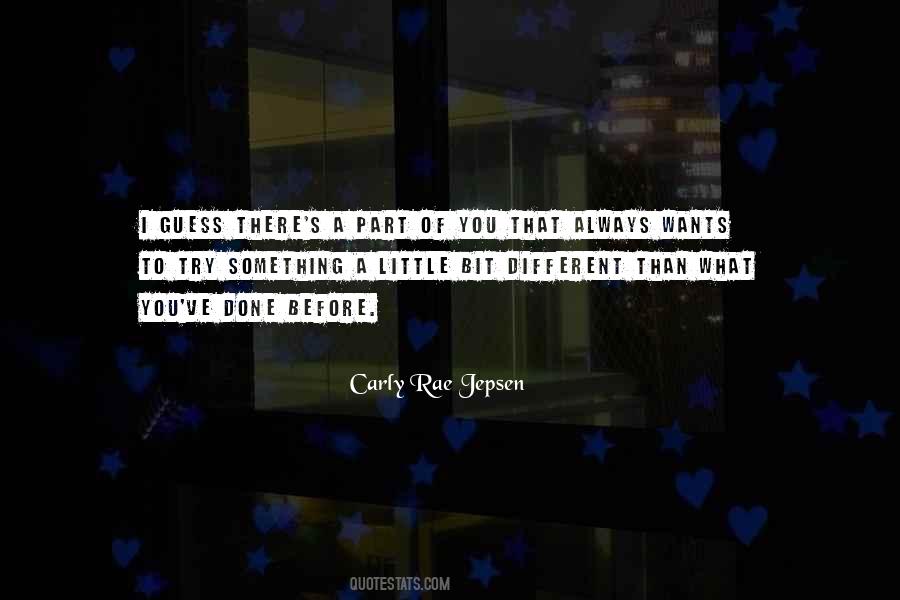 I Want Something Different Quotes #517863