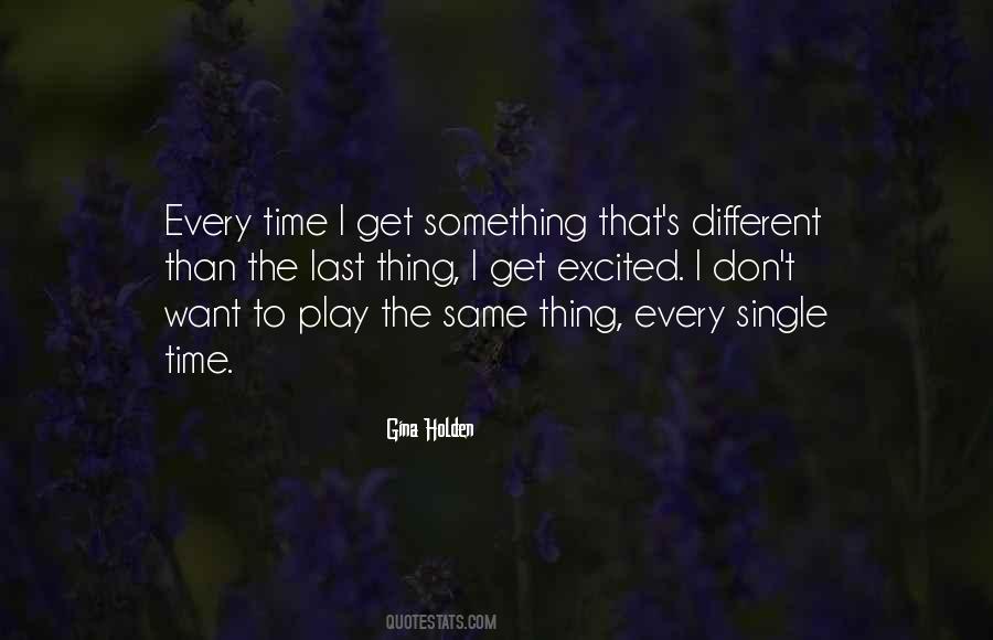 I Want Something Different Quotes #654711