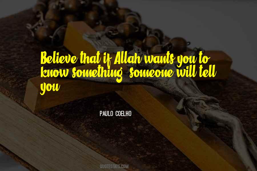 Believe Allah Quotes #219897