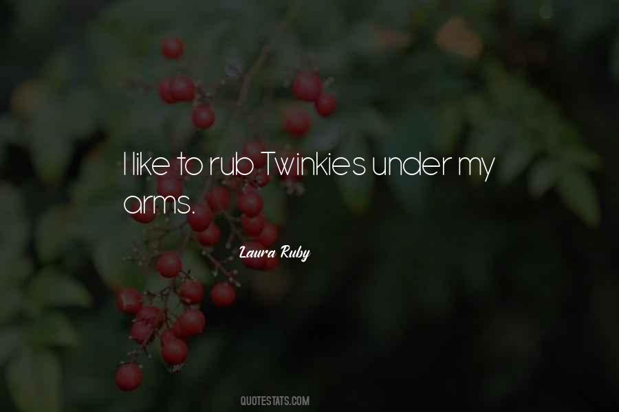 My Arms Quotes #1297718