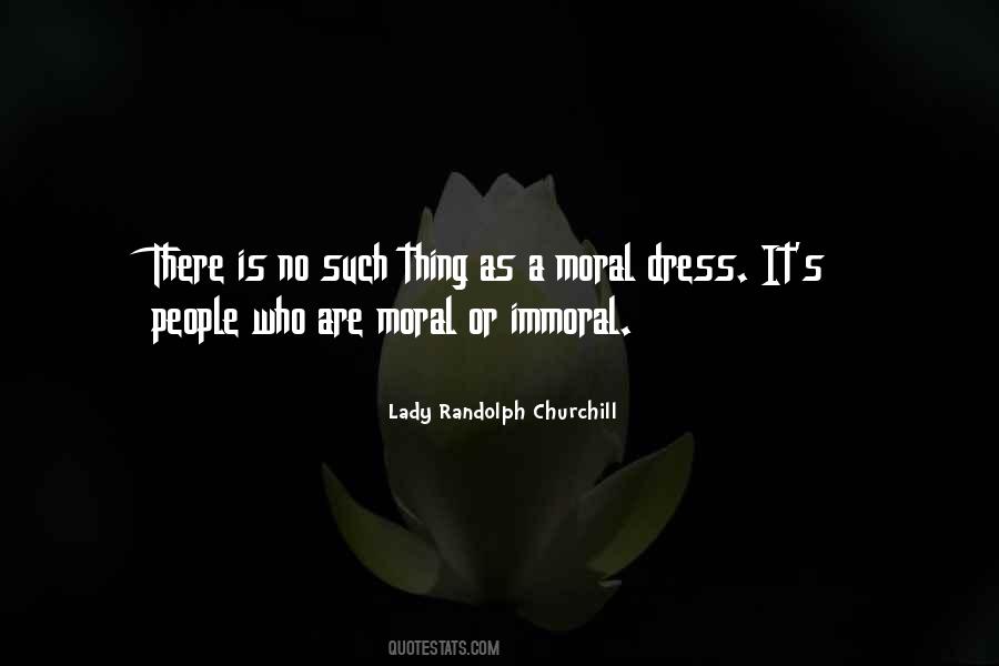 Quotes About Immoral People #1507515