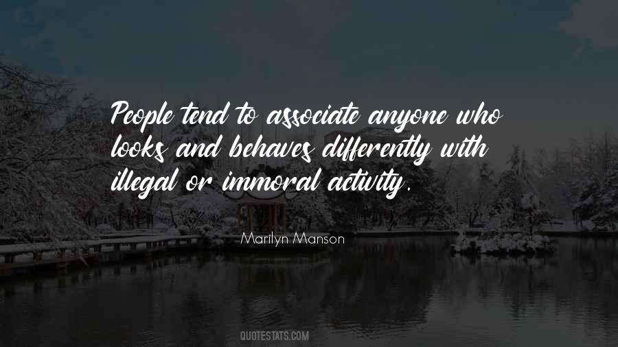 Quotes About Immoral People #1601641