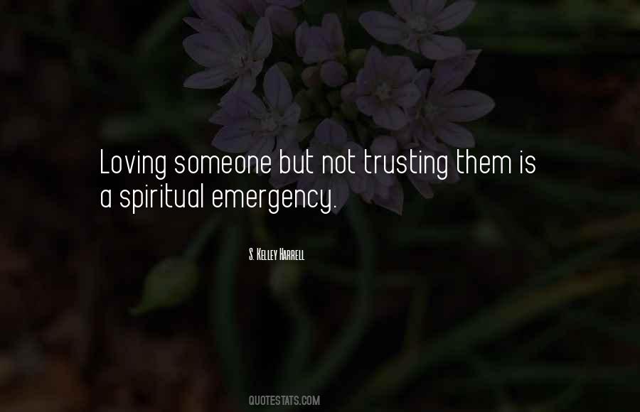 Emergency Love Quotes #701639