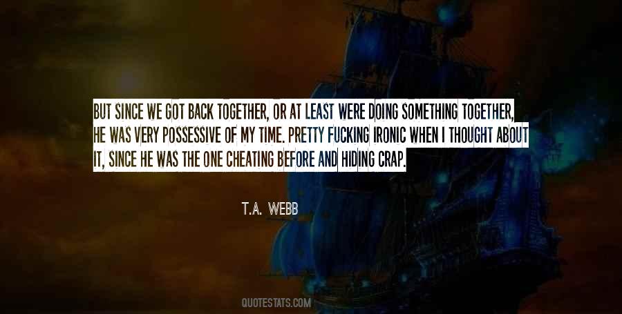 We Got Back Together Quotes #1562530