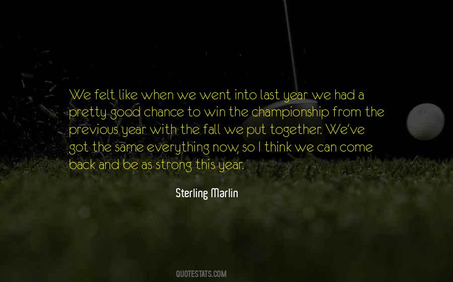 We Got Back Together Quotes #385261