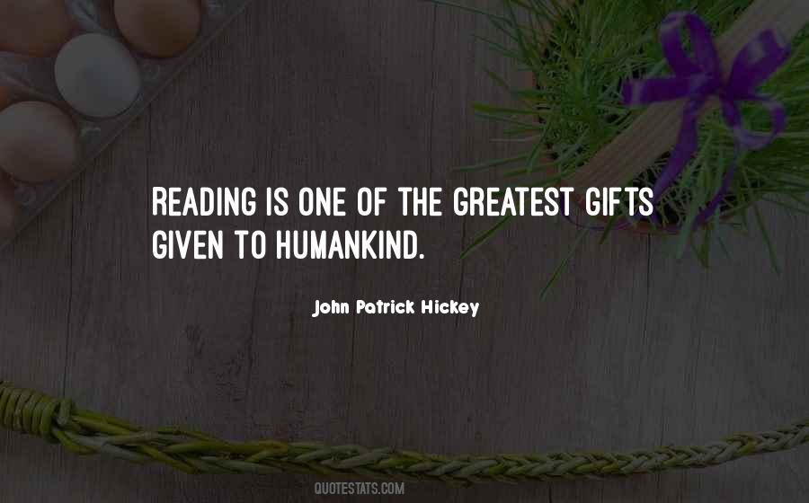 One Of The Greatest Gifts Quotes #1198226
