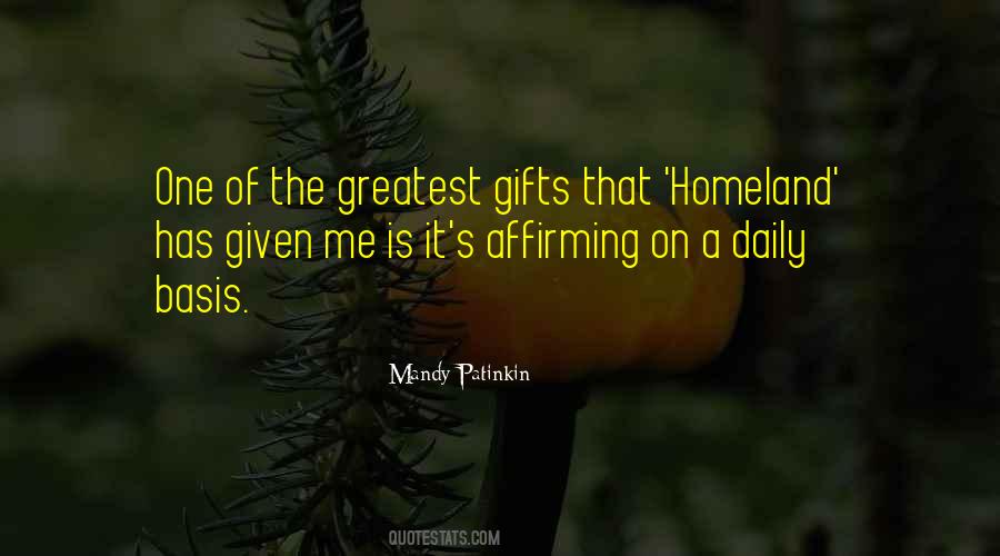 One Of The Greatest Gifts Quotes #1668151