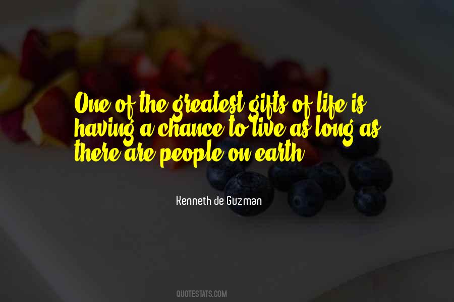 One Of The Greatest Gifts Quotes #323941