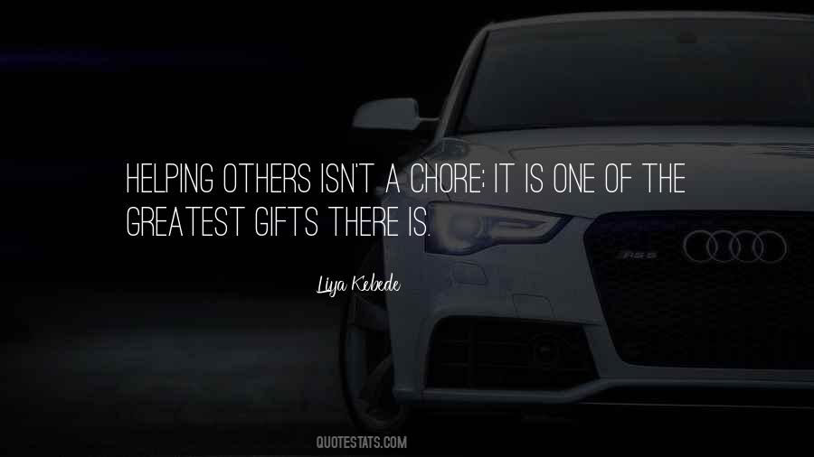 One Of The Greatest Gifts Quotes #80512