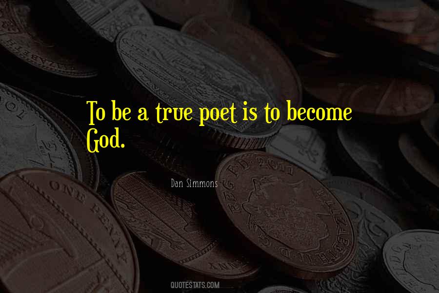 Be True To God Quotes #1514557