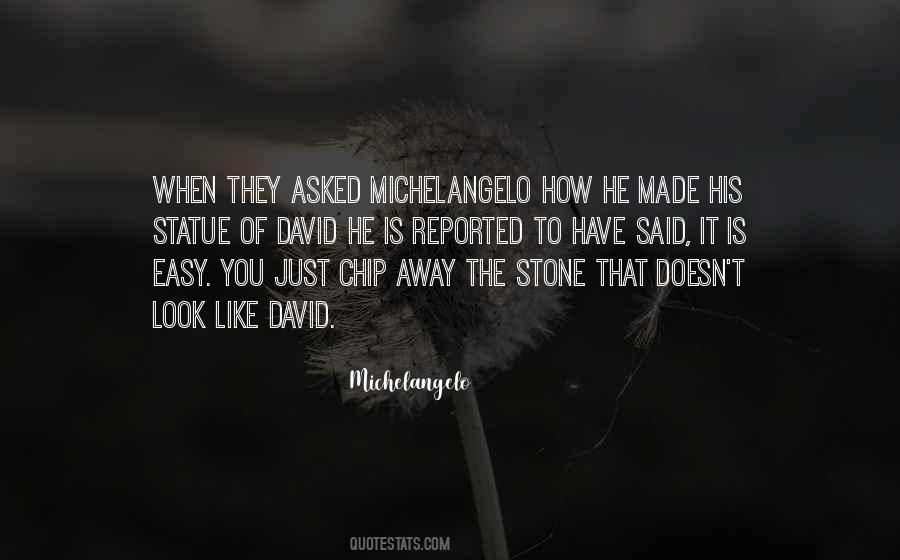 Michelangelo David Quotes #139619