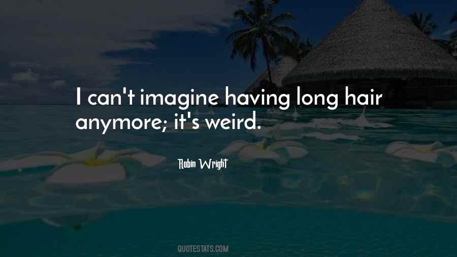 Weird Long Quotes #1298879