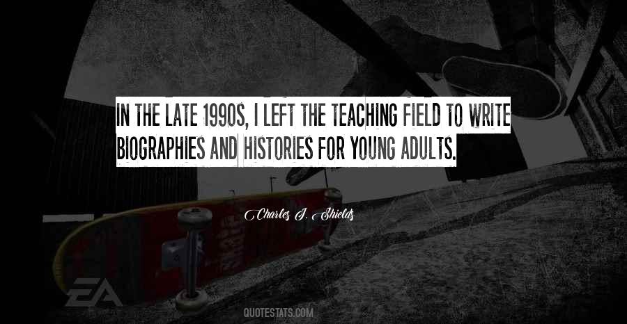 Out Of Left Field Quotes #123523