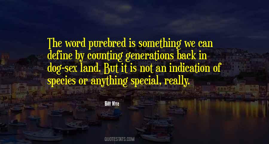 Special Dog Quotes #1351134