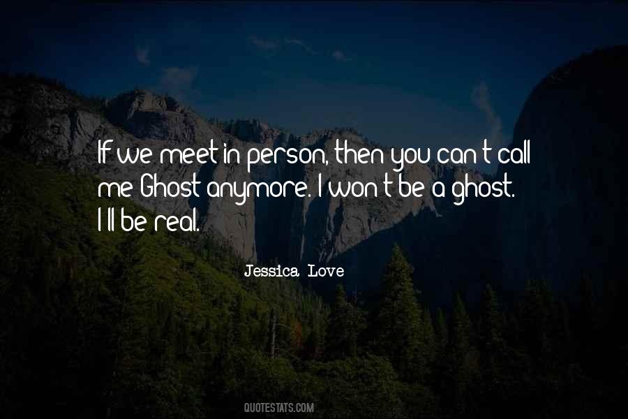 Be A Ghost Quotes #1058751