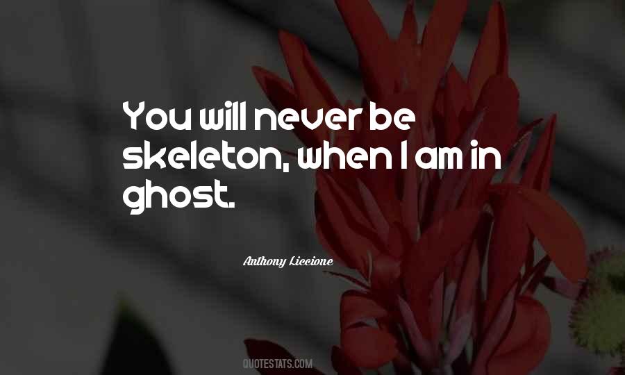 Be A Ghost Quotes #1241355