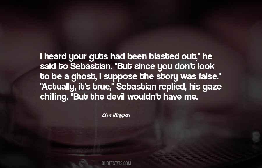Be A Ghost Quotes #1298603