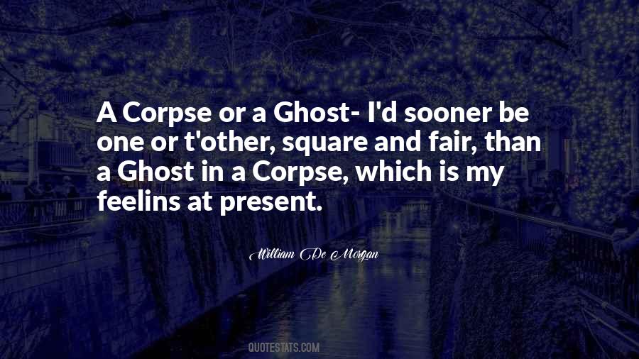 Be A Ghost Quotes #1644063