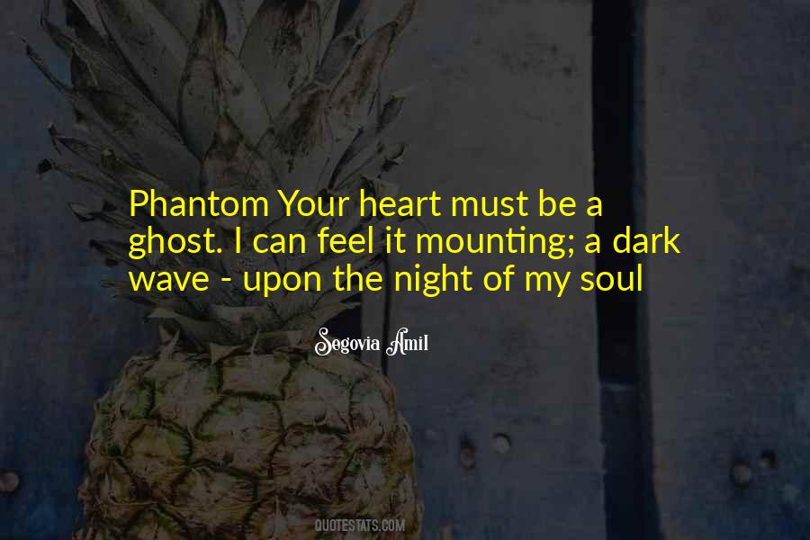 Be A Ghost Quotes #1679014