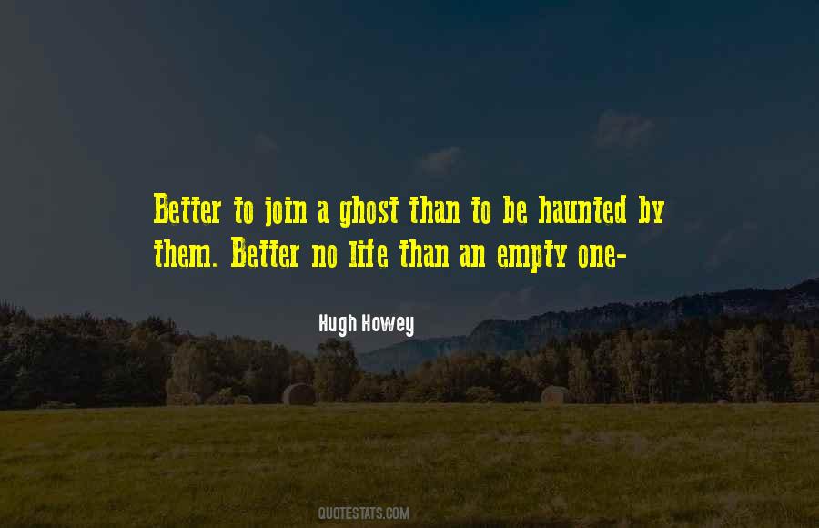 Be A Ghost Quotes #36418