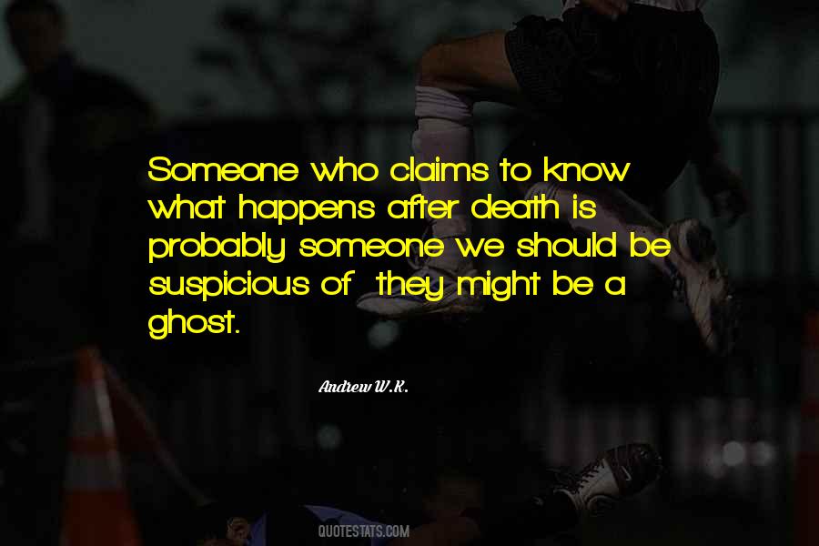 Be A Ghost Quotes #470264
