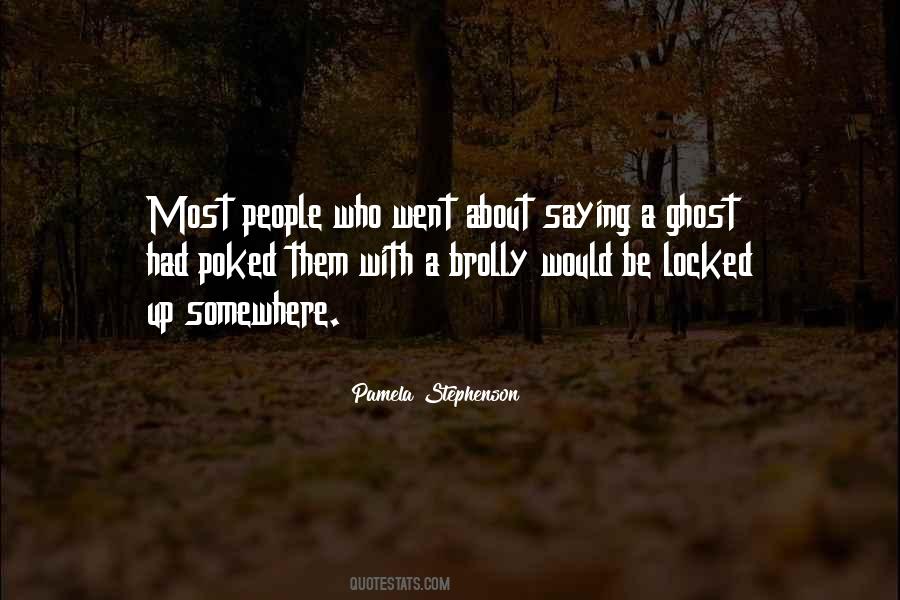 Be A Ghost Quotes #600667