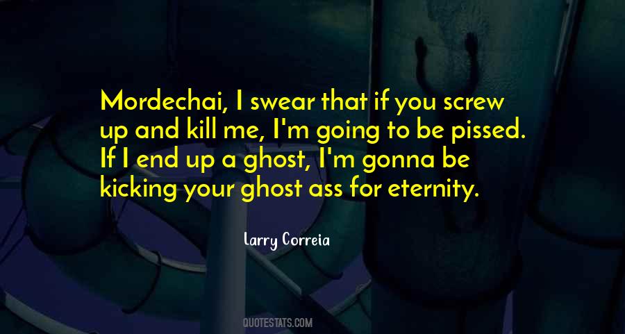 Be A Ghost Quotes #642930