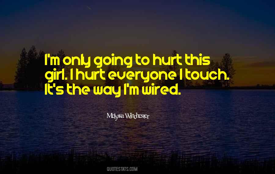 I Hurt Quotes #1192679