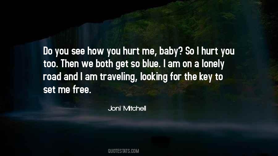I Hurt Quotes #1362572