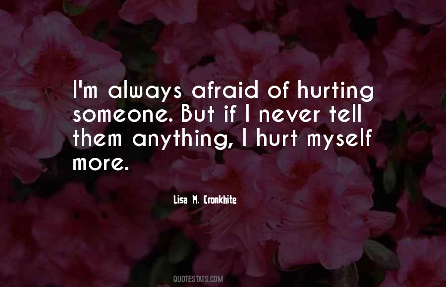 I Hurt Quotes #1619130