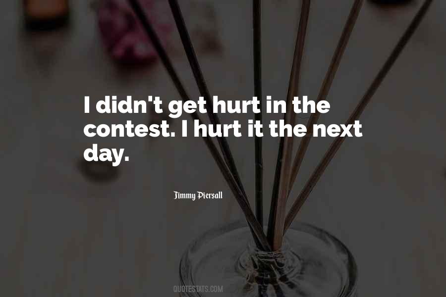 I Hurt Quotes #1717016