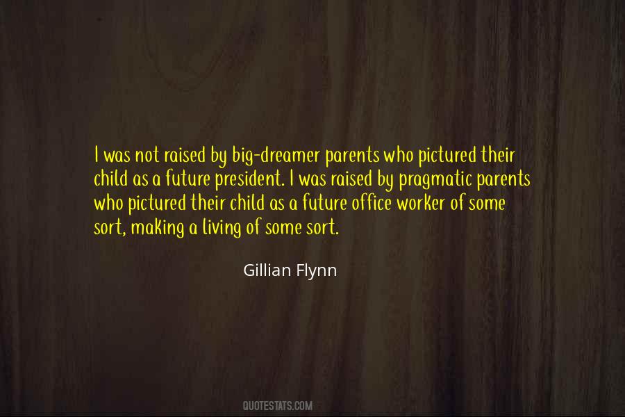 Not A Dreamer Quotes #1156953