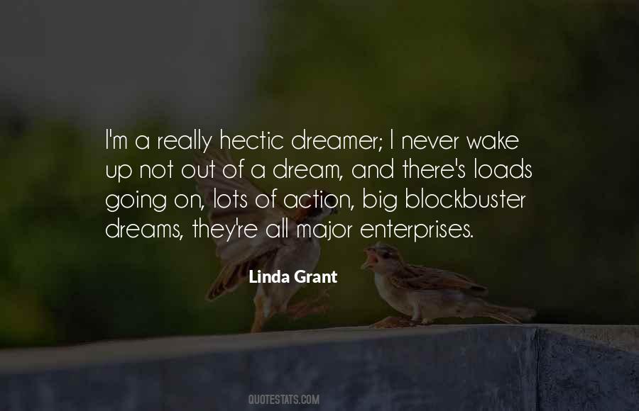 Not A Dreamer Quotes #414568