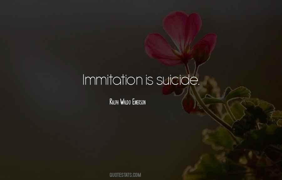 Quotes About Immitation #406834