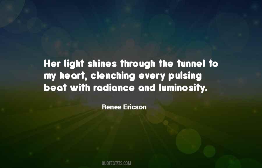 Quotes About Shines Through #362839