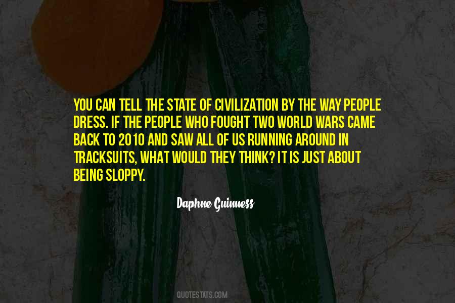 Of All The People In All The World Quotes #1033022